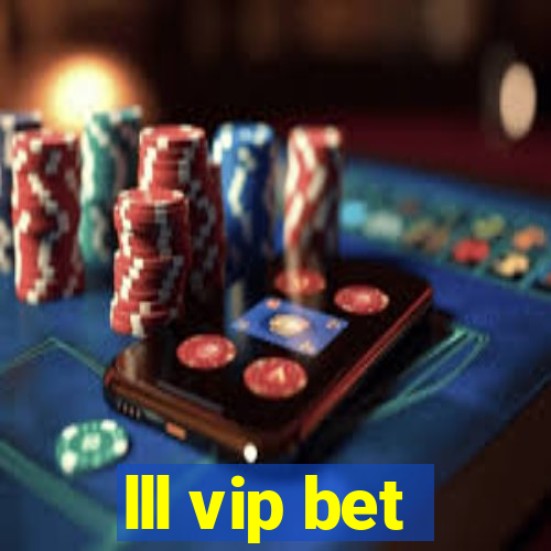 lll vip bet